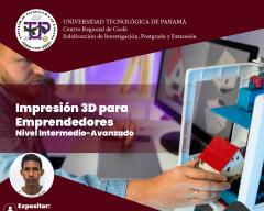 Impresión 3D para Emprendedores Nivel Avanzado