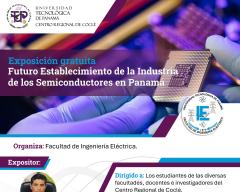Futuro Establecimiento de la Industria de los Semiconductores en Panamá