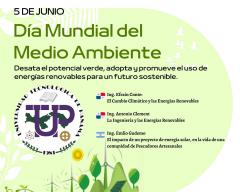 Conferencia “Destaca el potencial verde, adopta y promueve el uso de energías renovables para un futuro sostenible”